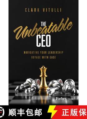 【3-4周达】The Unbeatable CEO : Navigating Your Leadership Voyage with Ease [9798887500621]