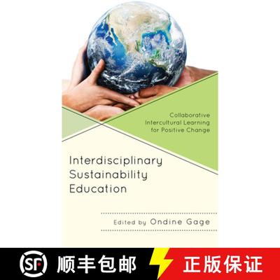 【3-4周达】Interdisciplinary Sustainability Education : Collaborative Intercultural Learning for Posi... [9781666940763]