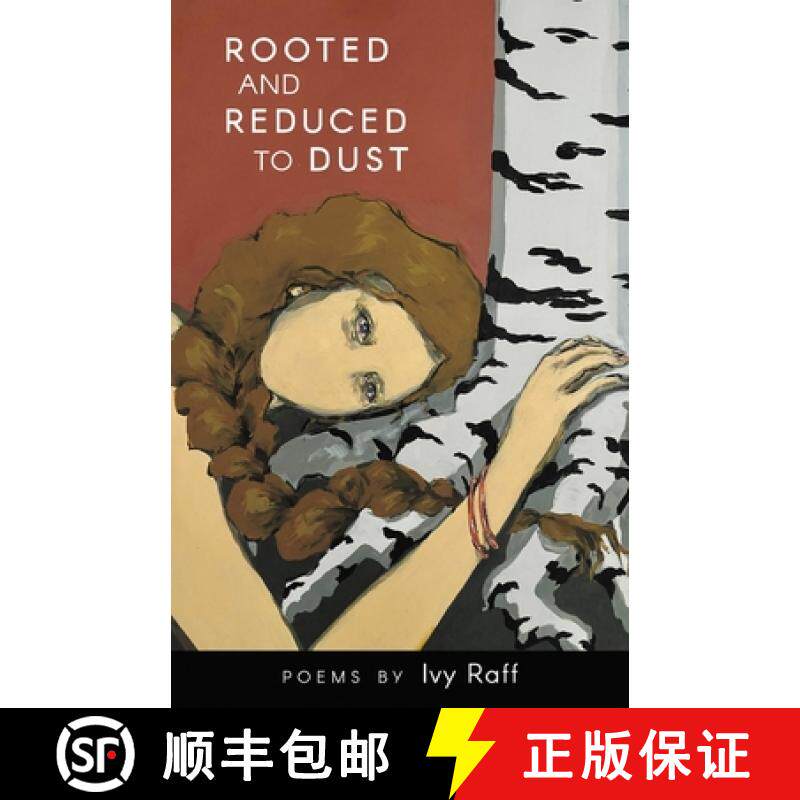 【3-4周达】Rooted and Reduced to Dust [9798888383766]