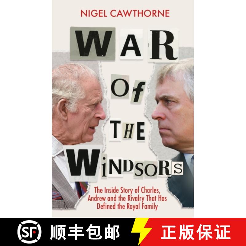 【3-4周达】War of the Windsors: The Inside Story of Charles, Andrew and the Rivalry That Has Defined ... [9781802797213]