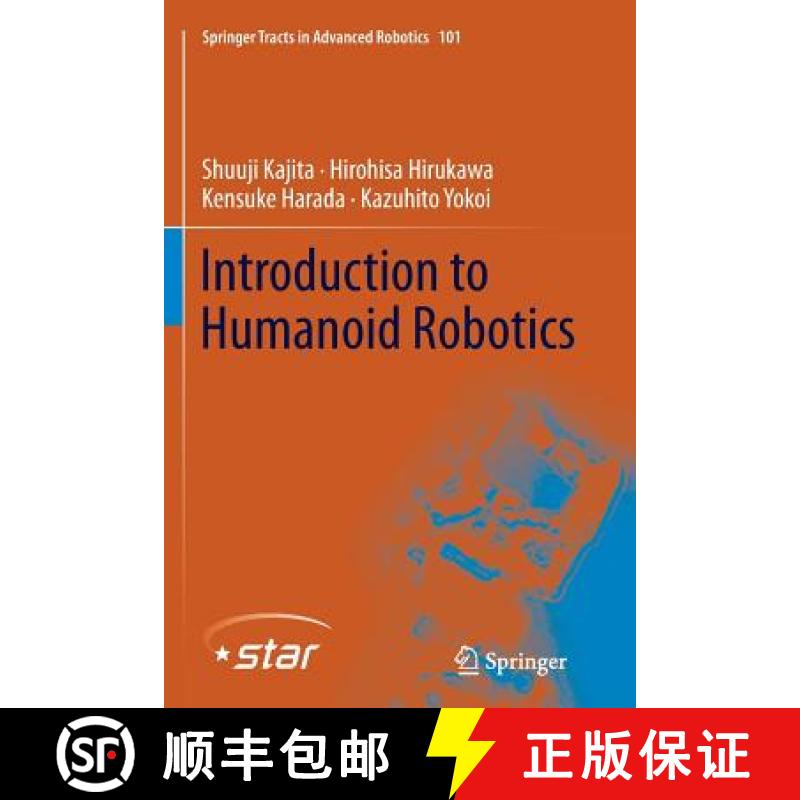 【4周达】Introduction to Humanoid Robotics [9783662501665]