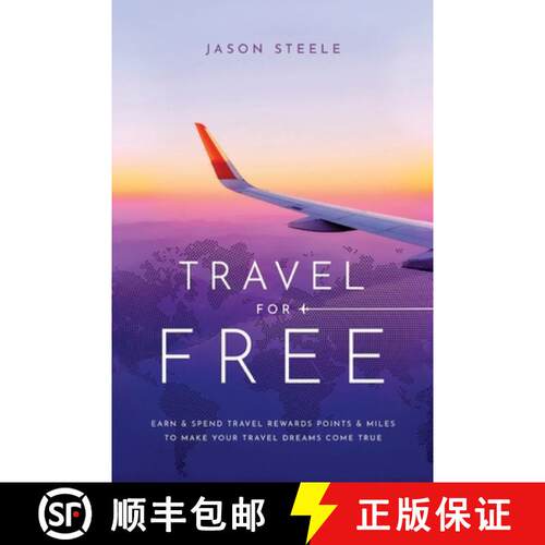 【3-4周达】Travel for Free: How to Use Points and Miles to See the World [9781965401255]