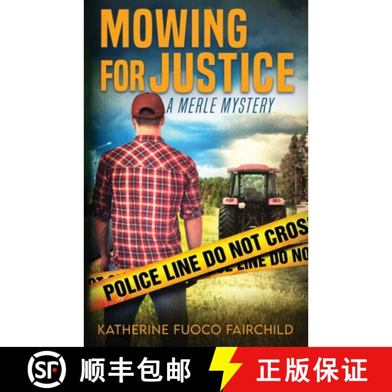 【3-4周达】Mowing For Justice A Merle Mystery [9798986298436]