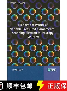 预订 Principles And Practice Of Variable Pressure / Environmental Scanning Electron Microscopy (Vp-Es... [9780470065402]