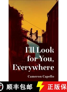 【3-4周达】I'll Look for You, Everywhere : the highly anticipated and mesmerizing debut romance novel... [9781035035892]