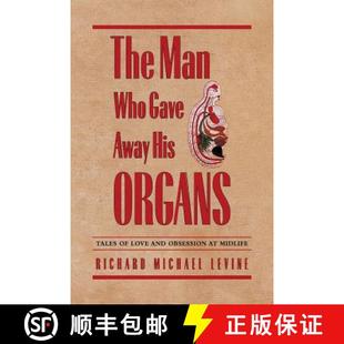 His and Organs Tales Man Gave 9781592661046 Midlife The Who Away Love Obsession 4周达