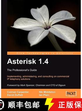 预订 Asterisk 1.4 : The Professional's Guide: The Professional's Guide [9781847194381]