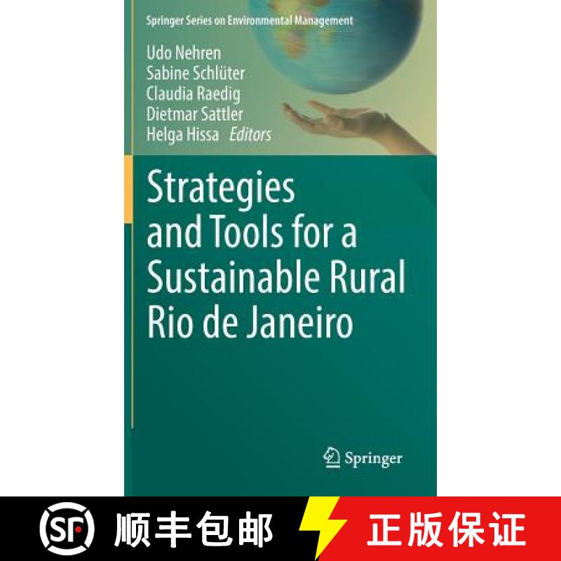 【3-4周达】Strategies and Tools for a Sustainable Rural Rio de Janeiro [9783319896434]