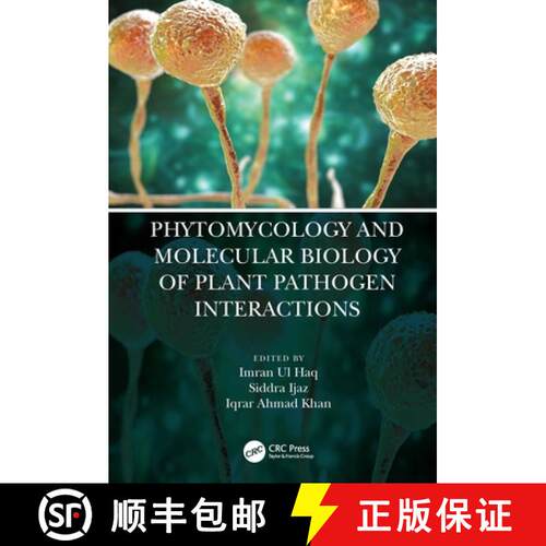 【3-4周达】精装 Phytomycology and Molecular Biology of Plant Pathogen Interactions [9780367755065]