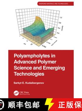 【3-4周达】Polyampholytes in Advanced Polymer Science and Emerging Technologies [9781032556055]
