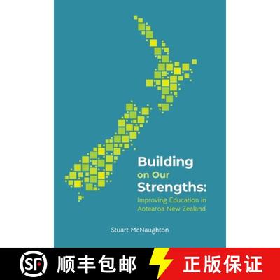 【3-4周达】Building on our strenghts: Improving education in Aotearoa New Zealand [9781990040931]