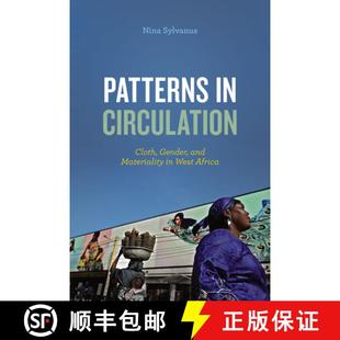 Cloth Circulation Patterns 9780226397221 Materiality and West 預(yù)訂 Africa Gender