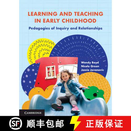 【3-4周达】Learning and Teaching in Early Childhood: Pedagogies of Inquiry and Relationships [9781108821117]
