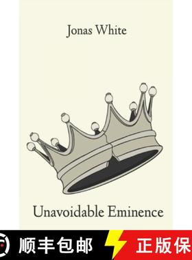 预订 Unavoidable Eminence [9781735108407]