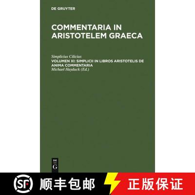【3-4周达】Simplicii in Libros Aristotelis de Anima Commentaria [9783110165395]