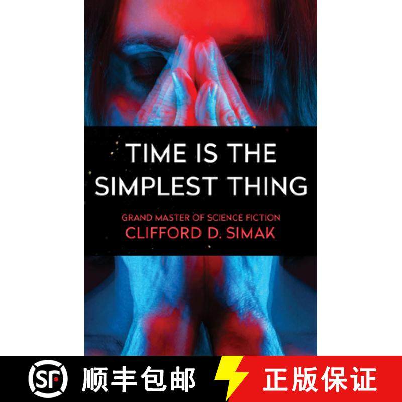 【3-4周达】Time Is the Simplest Thing [9781504045728]