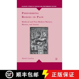 Performing Modern Mystics 9781349288274 and Artists Pain Bodies Post Medieval 4周達 Martyrs