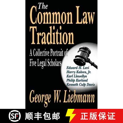 【3-4周达】The Common Law Tradition : A Collective Portrait of Five Legal Scholars [9781412805605]