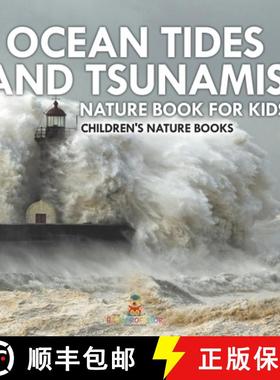【3-4周达】Ocean Tides and Tsunamis - Nature Book for Kids | Children's Nature Books [9798869437556]