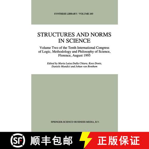 【3-4周达】精装 Structures and Norms in Science: Volume Two of the Tenth International Congress of Lo... [9780792343844]