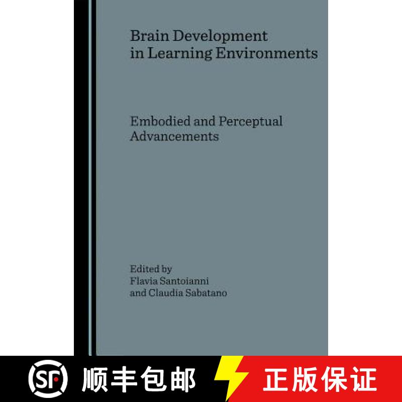 预订 Brain Development in Learning Environments: Embodied and Perceptual Advancements [9781847180988]