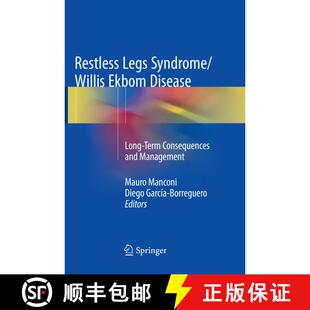 【3-4周达】Restless Legs Syndrome/Willis Ekbom Disease : Long-Term Consequences and Management [9781493982974]