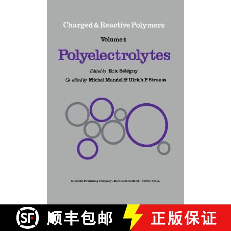 【3-4周达】Polyelectrolytes : Papers Initiated by a NATO Advanced Study Institute on Charged and Reac... [9789401021876]