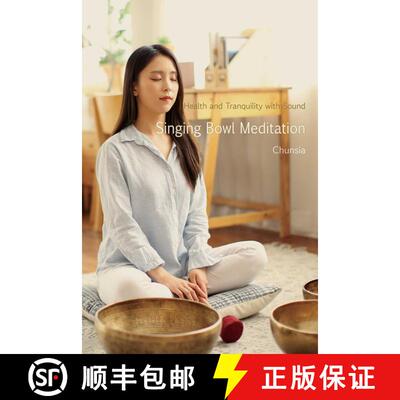 【3-4周达】Singing Bowl Meditation: Health and Tranquility with Sound [9781591813361]