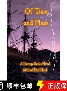 预订 Of Time and Place: A Lineage Series Novel [9781958418178]