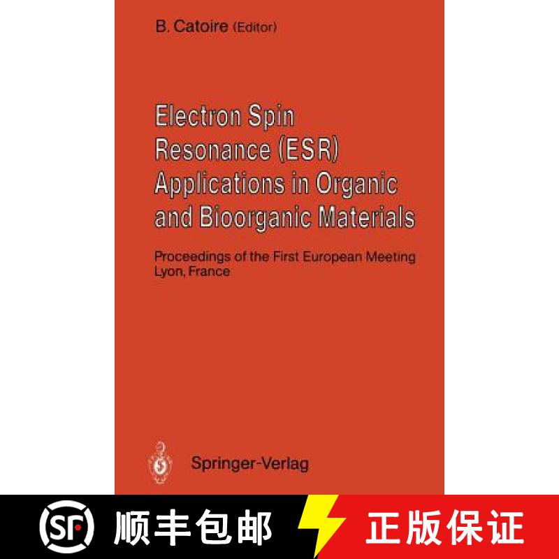【3-4周达】Electron Spin Resonance (ESR) Applications in Organic and Bioorganic Materials : Proceedin... [9783642772160]