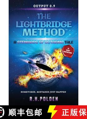 【3-4周达】The Lightbridge Method: A Stewards of Octarma Tale [9780648681656]