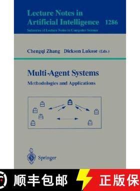 【3-4周达】Multi-Agent Systems Methodologies and Applications: Second Australian Workshop on Distribu... [9783540634126]