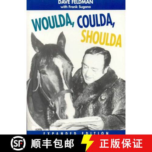 【3-4周达】Woulda, Coulda, Shoulda: Handicapping Tips for Anyone Who Ever Bet on a Horse Race or Want... [9781566250696]