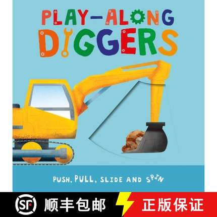 【3-4周达】Play-Along Diggers: Push, Pull, Slide, and Spin the Pages [9781837717347]