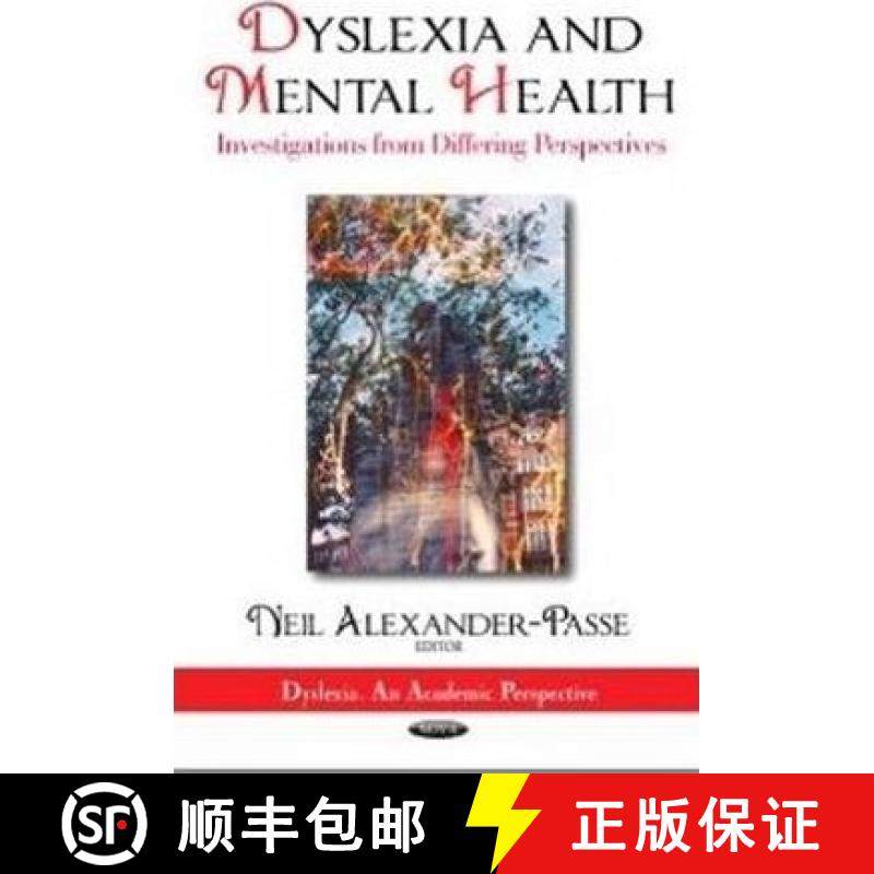 【3-4周达】Dyslexia and Mental Health: Investigations from Differing Perspectives [9781621004325]
