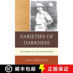 【3-4周达】Varieties of Darkness : The World of The English Patient [9780761857228]