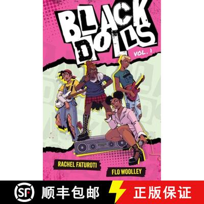 【3-4周达】Black Dolls Vol. 1: A feisty YA graphic novel about figuring out your identity in a world ... [9781510113084]