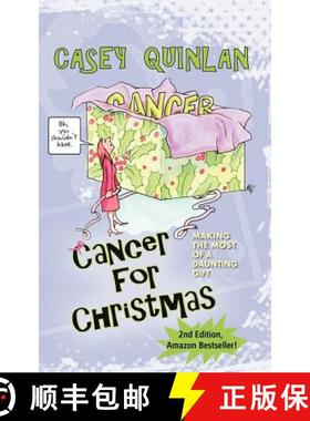 预订 Cancer for Christmas: Making the Most of a Daunting Gift [9781936051410]
