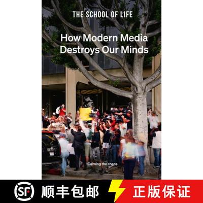 【3-4周达】How Modern Media Destroys Our Minds: Calming the Chaos [9781912891887]