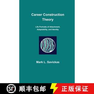 9781734117806 Portraits Adaptability Attachment Identity 4周达 Career Construction Theory and Life