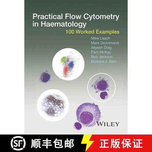 【3-4周达】精装 Practical Flow Cytometry In Haematology - 100 Worked Examples [Wiley医学] [9781118747032]