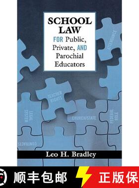 预订 School Law for Public, Private, and Parochial Educators [9781578862627]