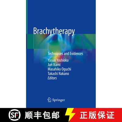 【3-4周达】Brachytherapy: Techniques and Evidences [9789811304897]