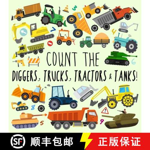 【3-4周达】Count the Diggers, Trucks, Tractors & Tanks!: A Fun Picture Puzzle Book for 2-5 Year Olds [9781914047251]