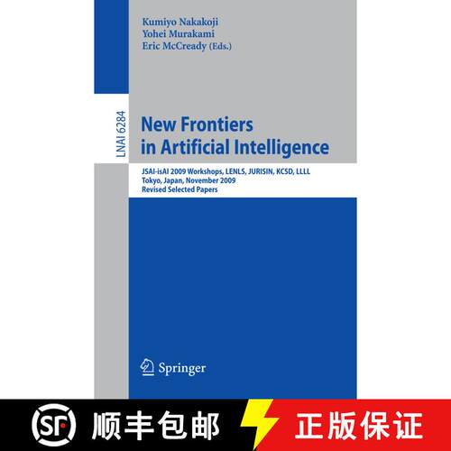 【3-4周达】New Frontiers in Artificial Intelligence: JSAI-isAI 2009 Workshops, LENLS, JURISIN, KCSD, ... [9783642148873]