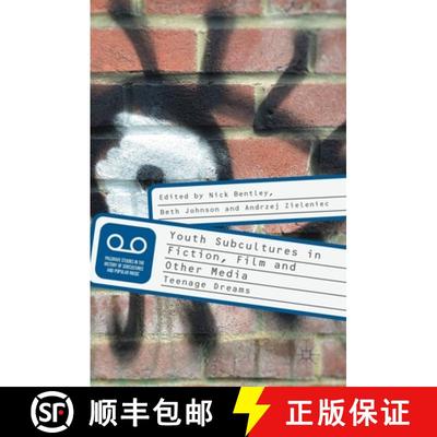 【3-4周达】Youth Subcultures in Fiction, Film and Other Media : Teenage Dreams (1st ed. 2018) [9783319731889]