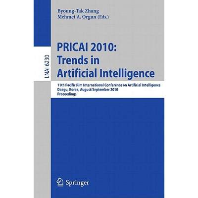 【4周达】PRICAI: 11th Pacific RIM International Conference on Artificial Intelligence, Daegu, Korea, ... [9783642152450]