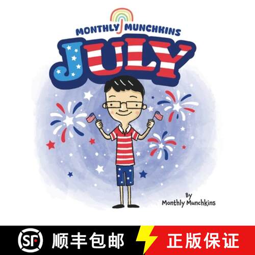 【3-4周达】精装 July: A Children's Book about the Month of July, Weather, and Holidays: Fourth of July [9781637319031]