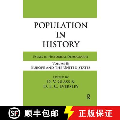 【3-4周达】精装 Population in History: Essays in Historical Demography, Volume II: Europe and United ... [9781138530485]