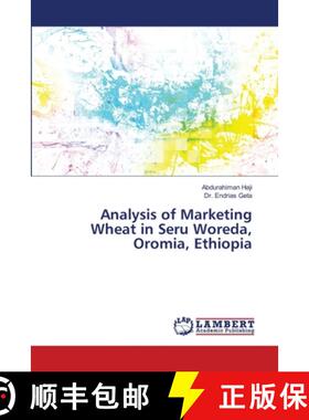 预订 Analysis of Marketing Wheat in Seru Woreda, Oromia, Ethiopia [9783330085282]